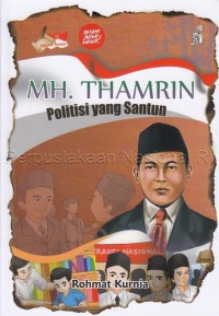 MH. THAMRIN Politisi yang Santun