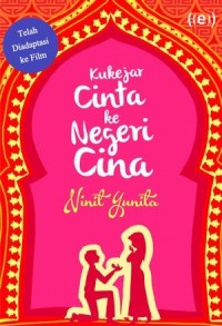 Kukejar Cinta ke Negeri Cina