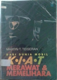 DARI DUNIA MOBIL K.I.A.T Merawat & Memelihara