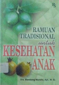 RAMUAN TRADISIONAL untuk KESEHATAN ANAK