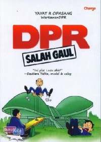 DPR Salah Gaul