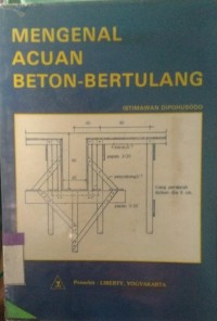 MENGENAL ACUAN BETON-BERTULANG