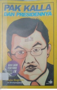 PAK KALLA DAN PRESIDENNYA