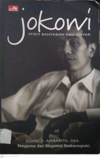 JOKOWI: Spirit Bantaran Kali Anyar