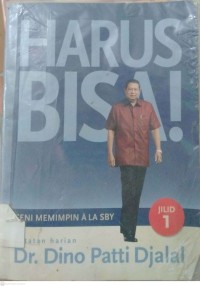 HARUS BISA! seni memimpin ala SBY