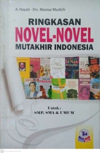 RINGKASAN NOVEL-NOVEL MUTAKHIR INDONESIA