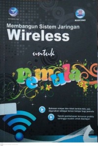 Membangun Sistem Jaringan Wireless untuk Pemula