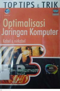 Top Tips & Trik Optimalisasi Jaringan Komputer