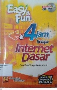 Esay & Fun 4 jam Belajar Internet Dasar