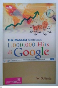 Trik Rahasia Mendapat 1.000.000 Hits di Google