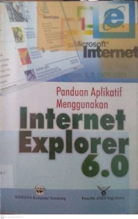 Panduan Aplikasi Menggunakan Internet Explorer 6.0