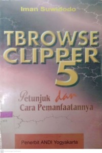 TBROWSE CLIPPER 5 Petunjuk dan cara Pemanfaatannya