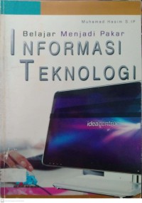 Belajar Menjadi Pakar INFORMASI TEKNOLOGI