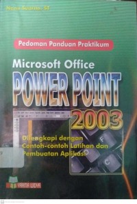 Pedoman Panduan Praktikum Microsoft Office 2003