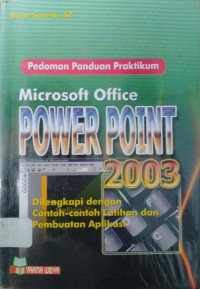 Pedoman Panduan Praktikum Microsoft Office Word 2003