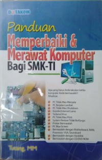 Panduan Memperbaiki & Merawat Komputer Bagi SMK-TI