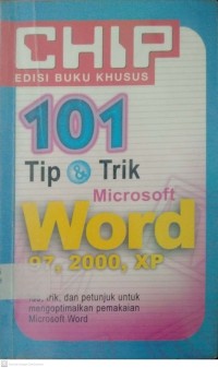 101 Tip & Trik Microsoft Word 97, 2000. XP