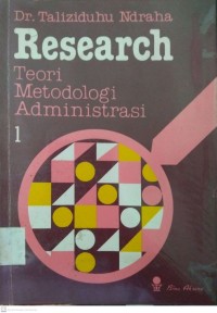 Research Teori Metodologi Administrasi