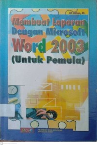 Membuat Laporan Dengan Microsoft Word 2003