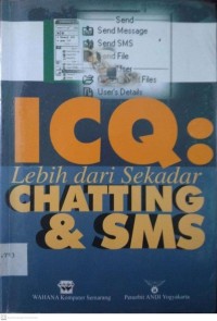 ICQ: Lebih dari Sekedar Chatting dan SMS