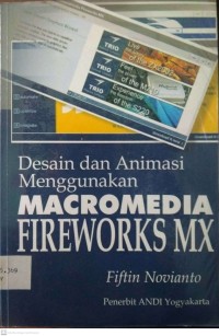 Desain dan Animasi Menggunakan Macromedia Fireworks MX