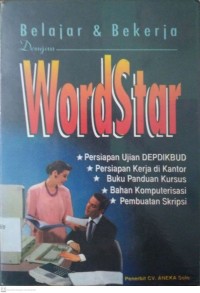 Belajar & Bekerja dengan WordStar