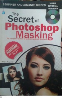 The Secret of Photoshop Masking The complatte of perfect masking in photoshop