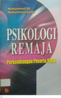 PSIKOLOGI REMAJA: Perkembangan Peserta Didik