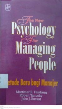 The New Psychology for Managing People