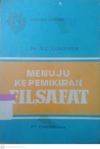 MENUJU KE PEMIKIRAN FILSAFAT