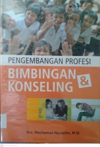 PENGEMBANGAN PROFESI BIMBINGAN & KONSLING