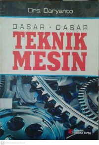 DASAR-DASAR TEKNIK MESIN