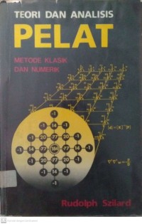 TEORI DAN ANALISIS PELAT: Metode Klasik dan Numerik