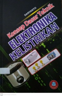 Konsep Dasar Teknik ELEKTRONIKA KELISTRIKAN