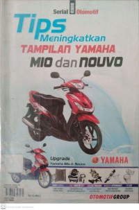 Tips Meningkatkan Tampilan Yamaha Mio dan Nouvo