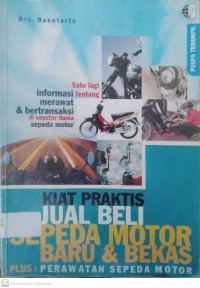 Kiat Praktis Jual-Beli Sepeda Motor Baru dan Bekas