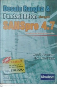 Desain Rangka & Pondasi Beton dengan SANS pro 4.7