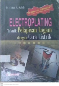 Electroplating Teknik Pelapisan Logam dengan Cara Listrik