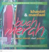 Khasiat & Manfaat Buah Merah si emas merah dari papua