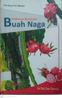 Pedoman Bertanam Buah Naga