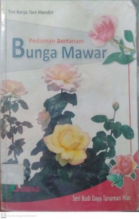 Pedoman Bertanam Bunga Mawar