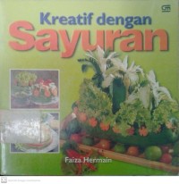 Kreatif dengan Sayuran