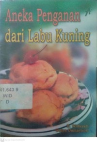 Aneka Penganan dari Labu Kuning