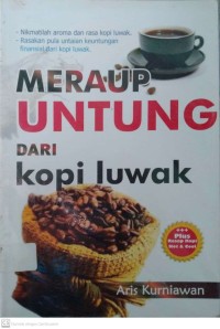 Meraup Untung dari Kopi Luwak