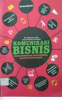 Komunikasi Bisnis Peran Komunikasi Interpersonal dalam Aktivitas Bisnis