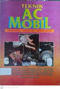 Teknik Ac Mobil memeriksa-merawat-memperbaiki