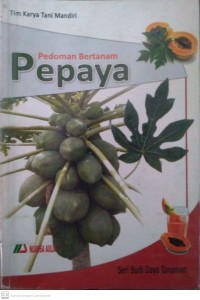 Pedoman bertanam pepaya