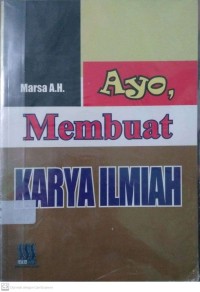 Ayo, Membuat Karya Ilmiah