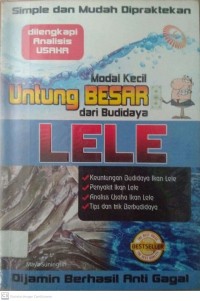 Modal Kecil Untung Besar Dari Budidaya Ikan LELE