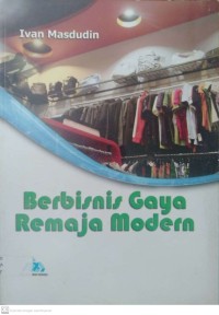 Berbisnis Gaya Remaja Modern